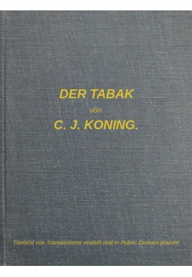 Tobacco: Studies of its Culture and Biology