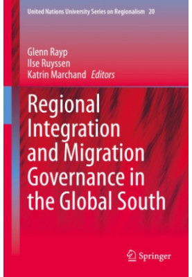 Regional Integration and Migration Governance in the Global South