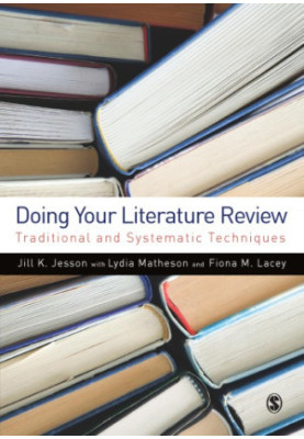 Doing Your Literature Review: Traditional and Systematic Techniques