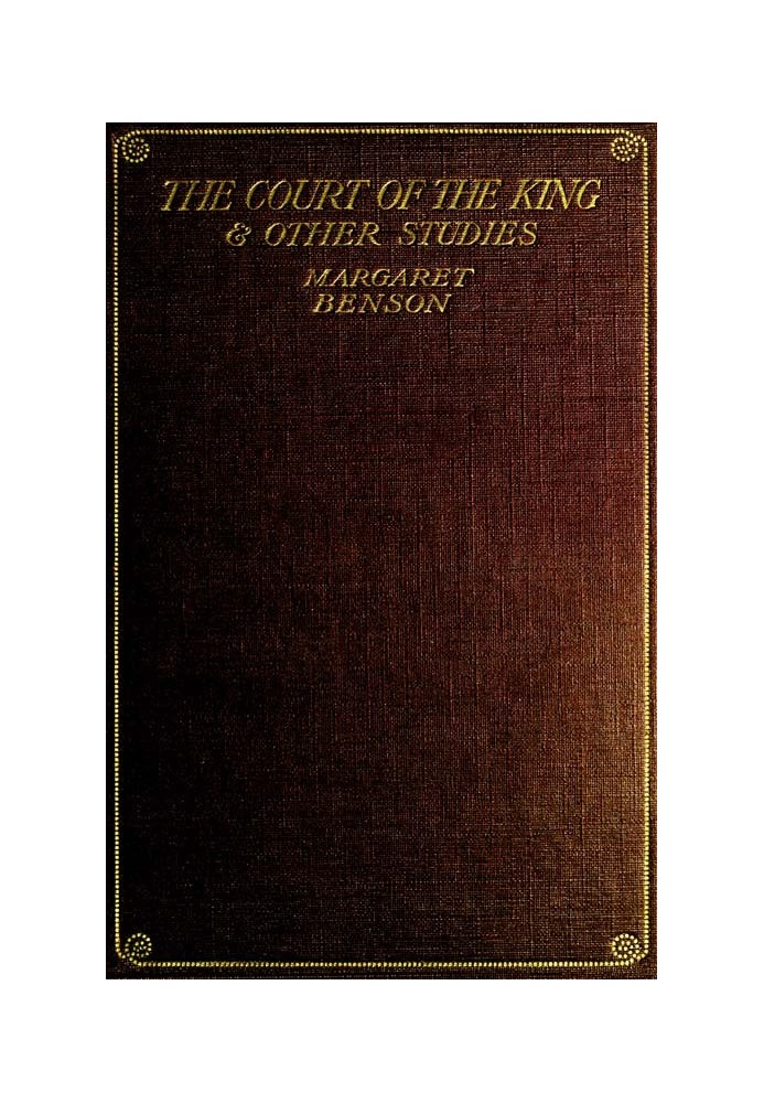 The Court of the King, and Other Studies