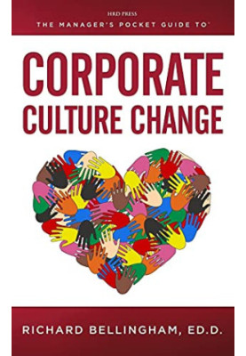 The Manager's Pocket Guide to Corporate Culture Change