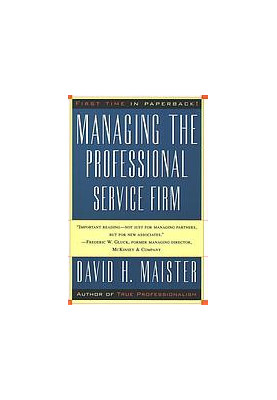 Managing the professional service firm