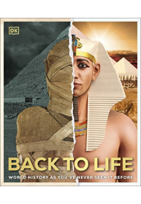 Back to Life: World History as You've Never Seen it Before