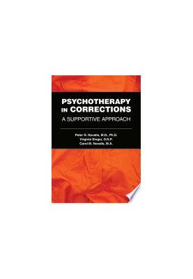Psychotherapy in corrections : a supportive approach