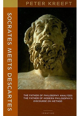 Socrates Meets Descartes: The Father of Philosophy Analyzes the Father of Modern Philosophy’s Discourse on Method