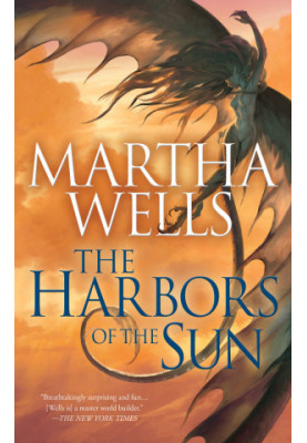 The Harbors of the Sun: Volume Five of the Books of the Raksura