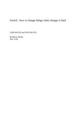 Switch: How to Change Things When Change Is Hard