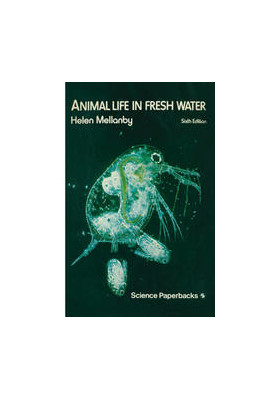 Animal Life in Fresh Water: A Guide to Fresh-Water Invertebrates
