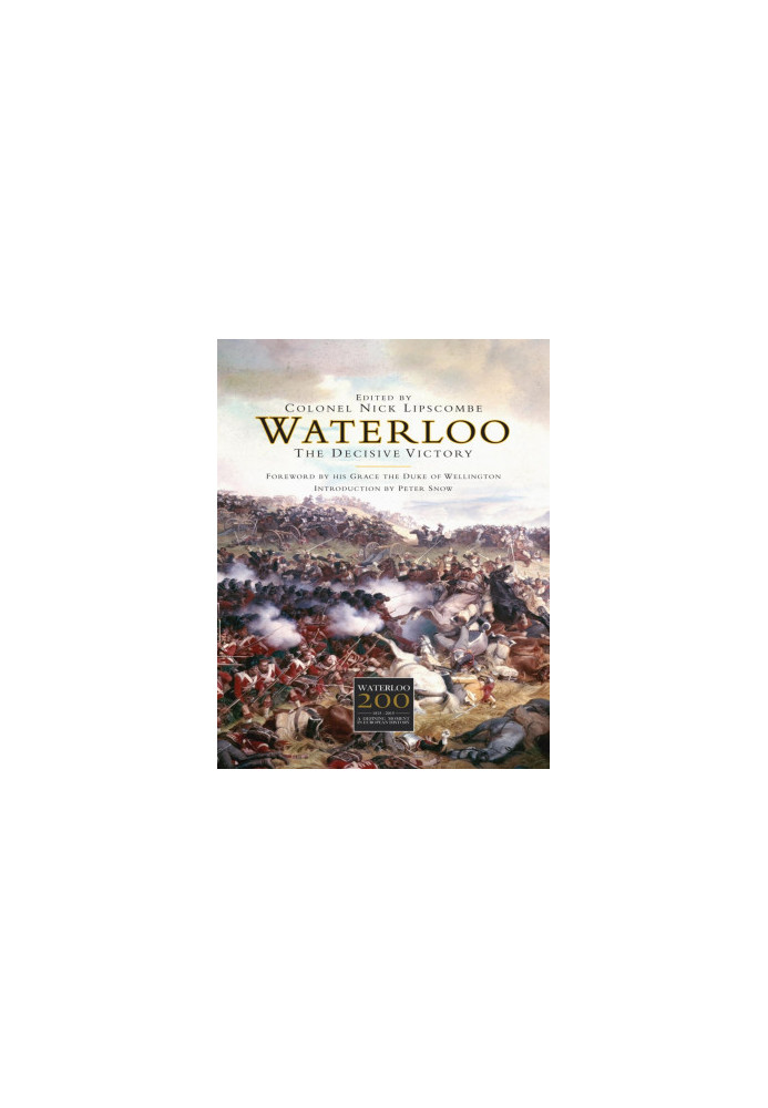 Waterloo: The Decisive Victory