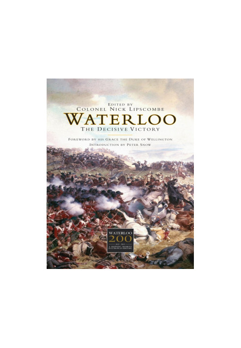 Waterloo: The Decisive Victory