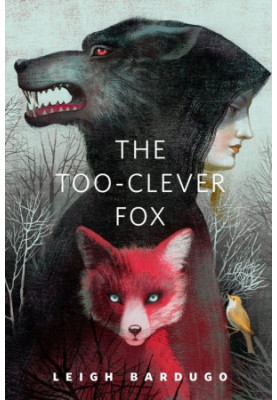 [Grishaverse 01] • The Too-Clever Fox