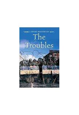 A short history of the Troubles