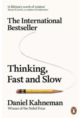 Thinking, Fast and Slow