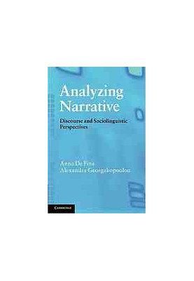 Analyzing narrative : discourse and sociolinguistic perspectives