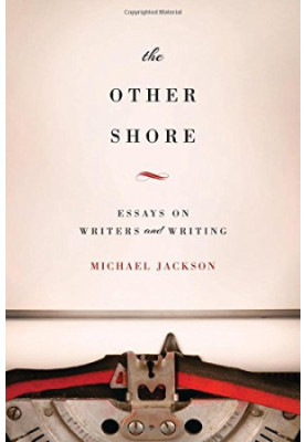 The other shore : essays on writers and writing