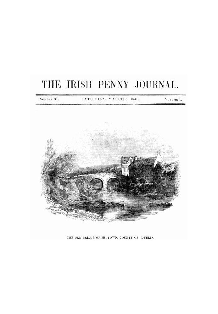 The Irish Penny Journal, Vol. 1 № 36, 6 березня 1841 р