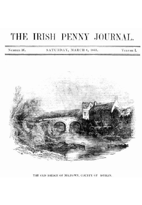 The Irish Penny Journal, Vol. 1 № 36, 6 березня 1841 р