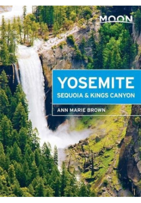 Yosemite, Sequoia & Kings Canyon