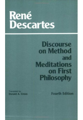 Discourse on Method and Meditations on First Philosophy