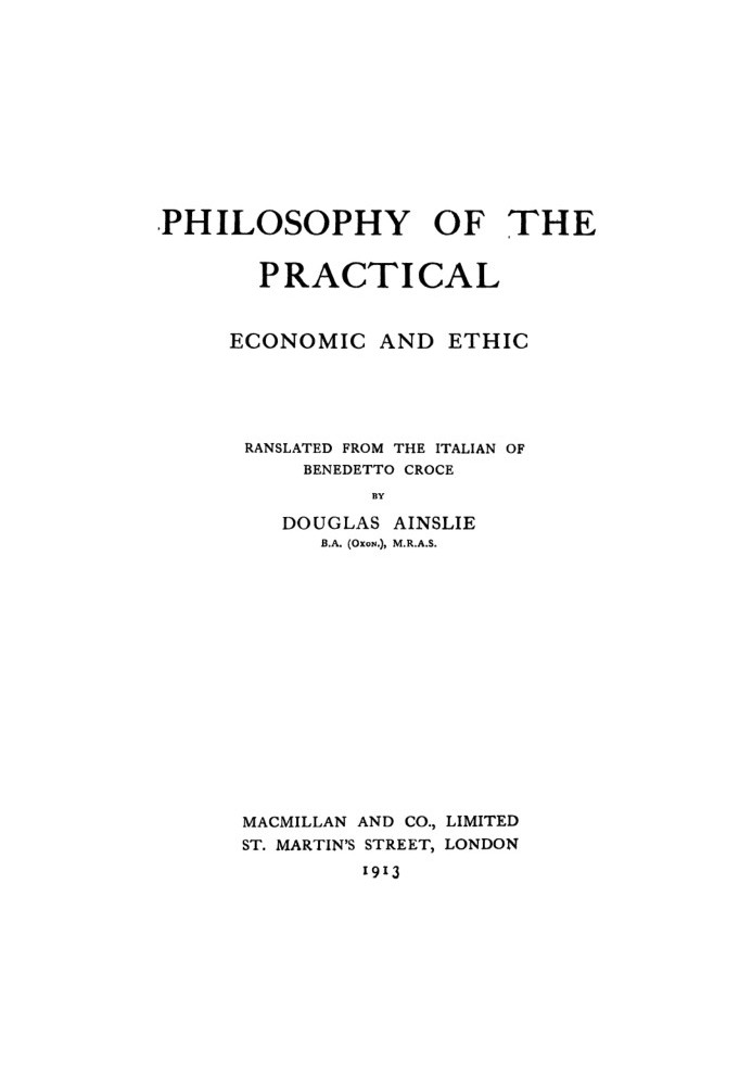 The Philosophy of the Practical: Economic and Ethic