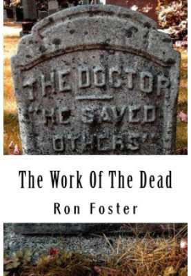 The Work Of The Dead (Aftermath Survival 1)