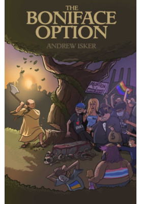 The Boniface Option: A Strategy For Christian Counteroffensive in a Post-Christian Nation