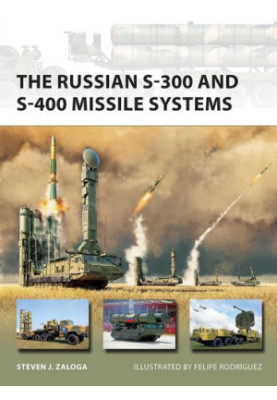 The Russian S-300 and S-400 Missile Systems