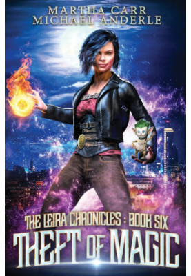 Theft of Magic: The Revelations of Oriceran - The Leira Chronicles, Book 6