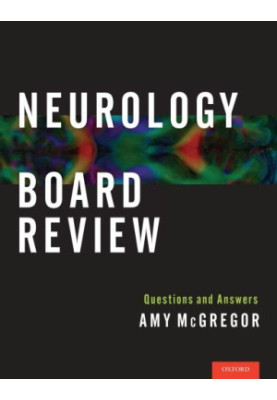 Neurology board review : questions and answers
