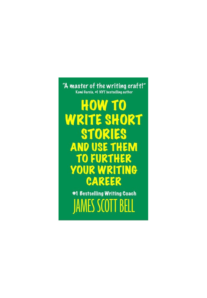 How to Write Short Stories And Use Them to Further Your Writing Career