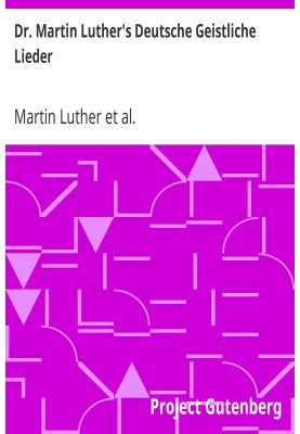 Доктор Немецкие духовные песни Мартина Лютера. Гимны Мартина Лютера на оригинальные мелодии с английской версией.
