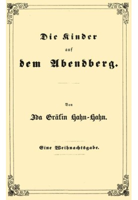 The children on the Abendberg: A Christmas gift