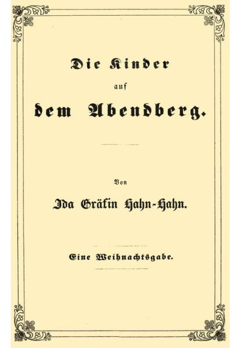 The children on the Abendberg: A Christmas gift