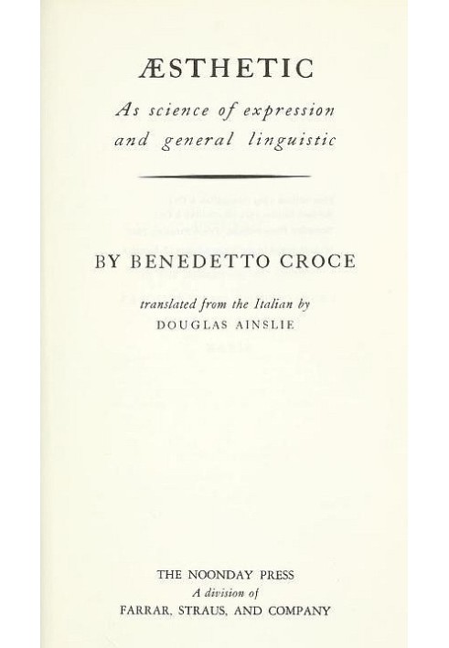 Æsthetic as science of expression and general linguistic