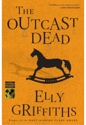 The Outcast Dead (Ruth Galloway Mystery 6)