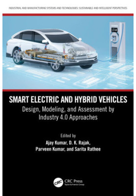 Smart Electric and Hybrid Vehicles: Design, Modeling, and Assessment by Industry 4.0 Approaches