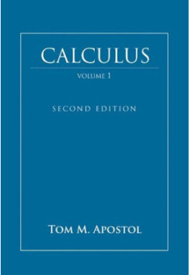 Calculus: Volume I. One-Variable Calculus, with an Introduction to Linear Algebra: Second Edition
