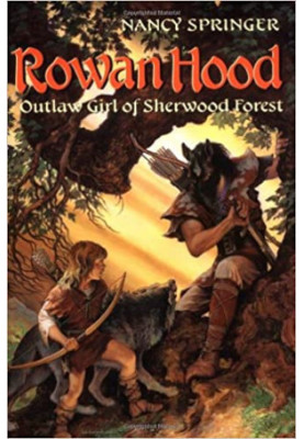 [Rowan Hood 01] • Rowan Hood · Outlaw Girl of Sherwood Forest