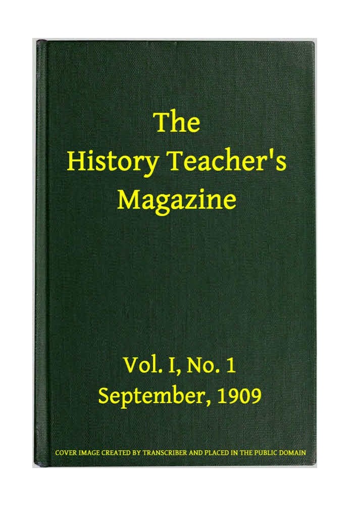 Журнал для вчителя історії, вип. I, № 1, вересень 1909 р