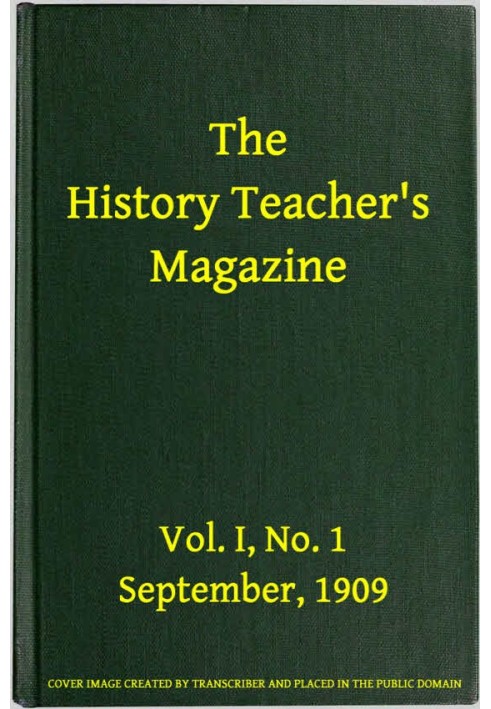 Журнал для вчителя історії, вип. I, № 1, вересень 1909 р