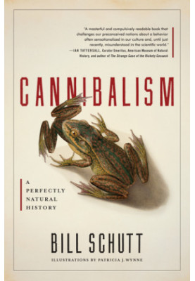 Cannibalism: a perfectly natural history