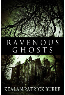 Ravenous Ghosts
