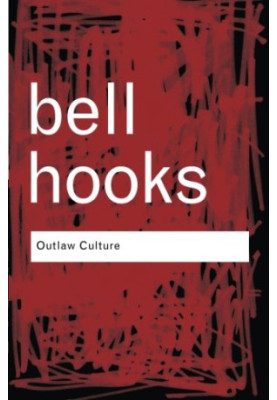 Outlaw Culture: Resisting Representations