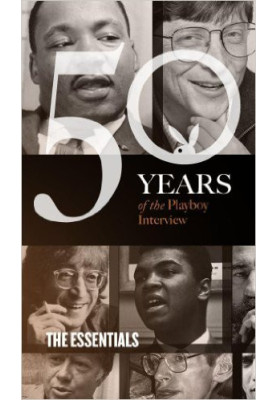 50 Years of the Playboy Interview - The Essentials