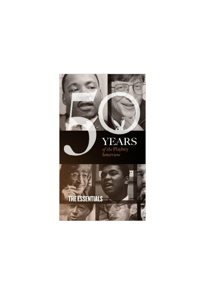 50 Years of the Playboy Interview - The Essentials