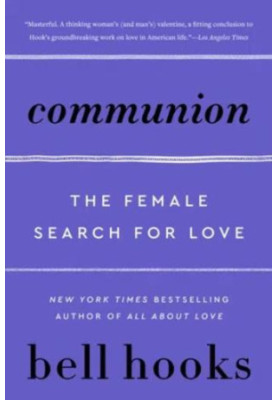 Communion: The Female Search for Love