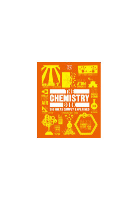 The Chemistry Book, Big Ideas Simply Explained