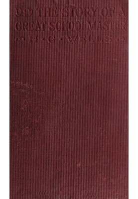 The Story of a Great Schoolmaster