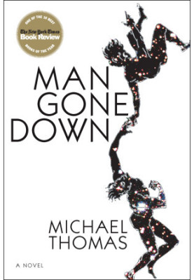 Man Gone Down - A Novel