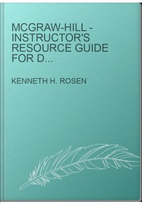 McGraw-Hill - Instructor's Resource Guide for Discrete Mathematics and Its Applications - 5th Edition